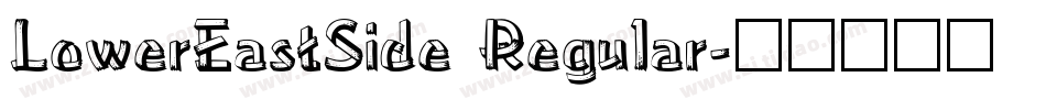 LowerEastSide Regular字体转换